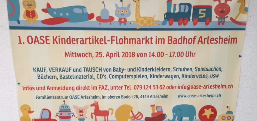 1. OASE Kinderartikel-Flohmarkt im Badhof Arlesheim